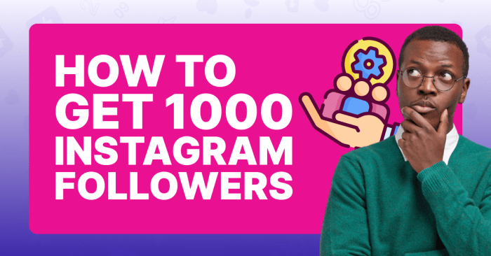How to Get 1,000 Instagram Followers in 10 Days