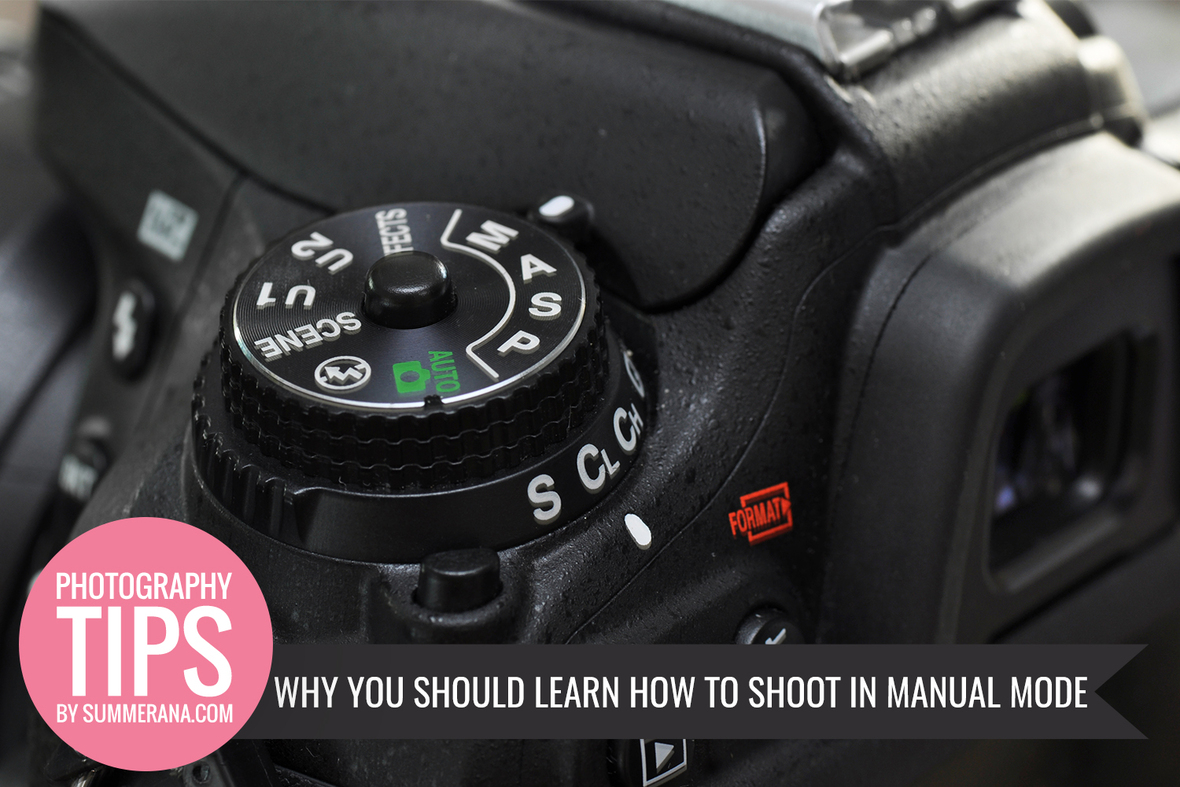 How to Shoot in Manual Mode: 5 Steps to Mastering Your Camera